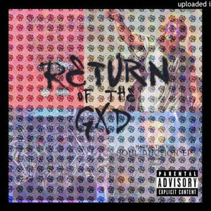 Return Of The GXD (Explicit)