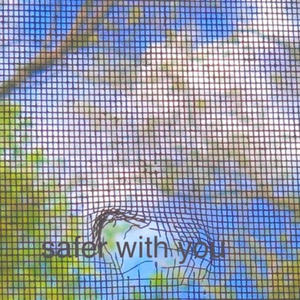 safer with you (feat. Tay & Jake Guzak) (Explicit)