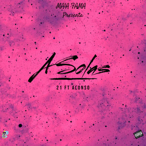 A Solas (feat. Alonso) (Explicit)