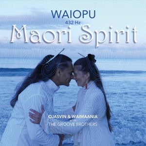 Waiopu 432Hz Maori Spirit