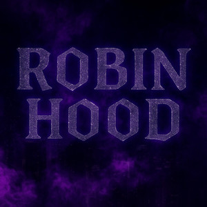ROBIN HOOD (Explicit)