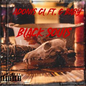 Black Souls (feat. Gee Baby) [Explicit]