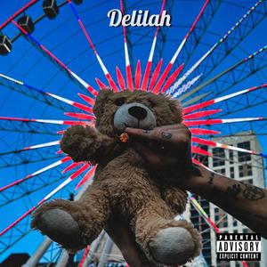 Delilah (Explicit)