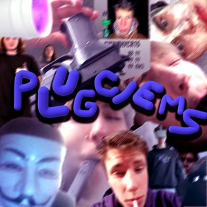 Plugciems (Explicit)