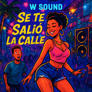 Se Te Salió la Calle