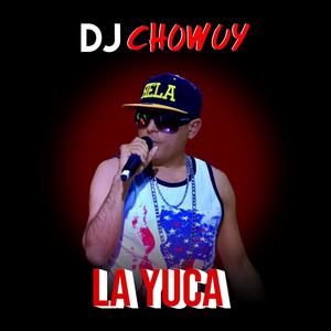 La Yuca (Explicit)