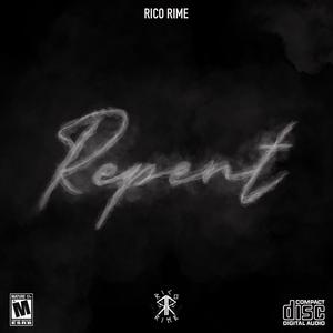 Repent (Explicit)