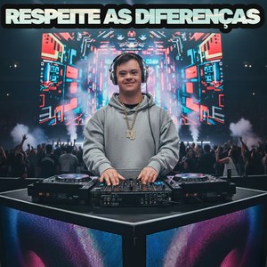 Respeite As Diferenças