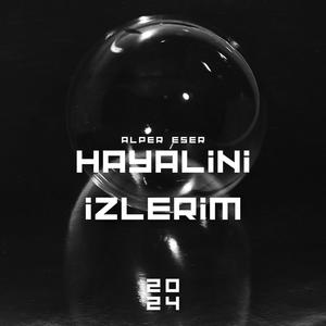 Hayalini İzlerim (Explicit)