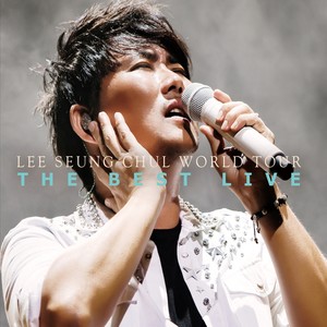 이승철-THE BEST LIVE (WORLD TOUR) (LEE SEUNG CHUL-THE BEST LIVE (WORLD TOUR))