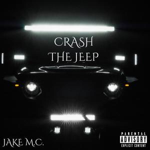 CRASH THE JEEP (Explicit)