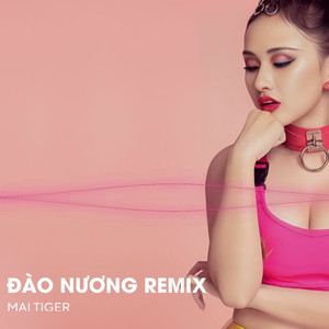 Đào Nương (Remix)