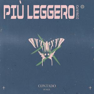 PIÙ LEGGERO_d'ora in poi (feat. Pencil) [Explicit]