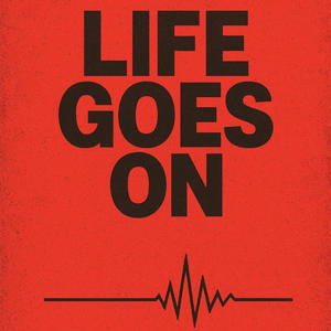 Life Goes On