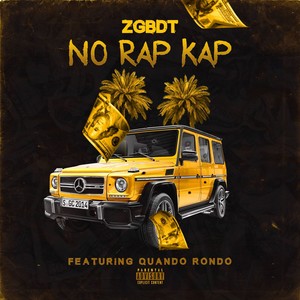 No Rap Cap (feat. Quando Rondo) [Explicit]