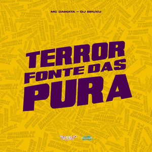 Terror Fonte das Pura (Explicit)