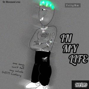 In my life (Explicit)