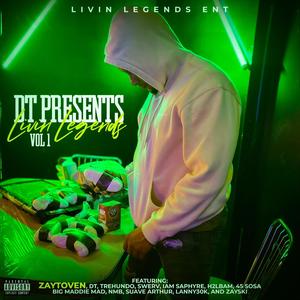 DT Presents: Livin Legends, Vol. 1 (Explicit)