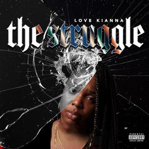 The Struggle (feat. Eon Zero) (Explicit)