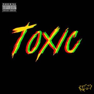 Toxic (Explicit)