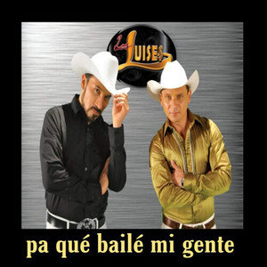 Pa Qué Bailé Mi Gente