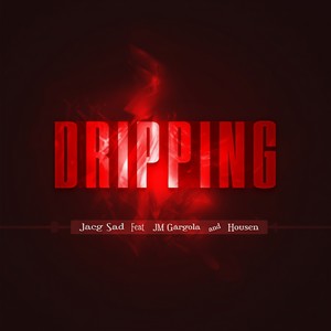 Dripping