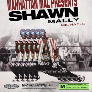 SHAWN MALLY MICHAELS