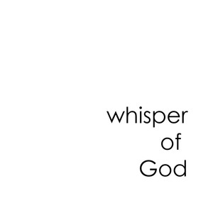 Whisper of God