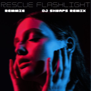 Rescue Flashlight (DJ Shnaps Remix)