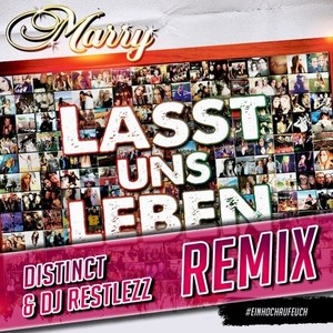 Lasst uns leben (Distinct & DJ Restlezz Edit)