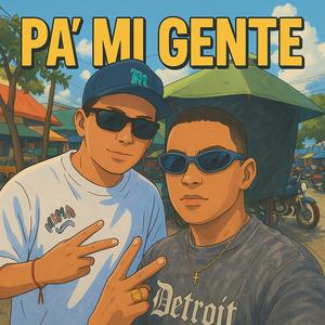 PA´ MI GENTE / DESEO ANIMAL (feat. JAM C)