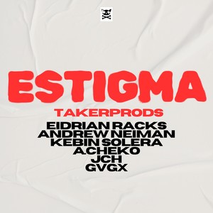Estigma (Explicit)