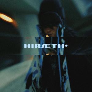 Hiraeth (Explicit)