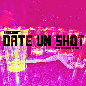 Date un Shot