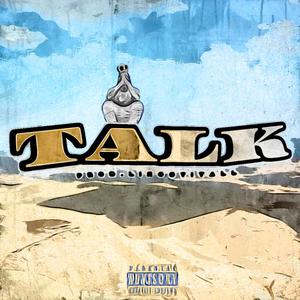 Talk (Explicit)