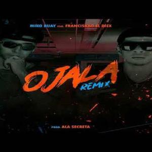 Ojala (feat. Franciskao El Diex)