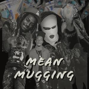 Mean Mugging (Explicit)