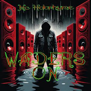 Waders On (Explicit)