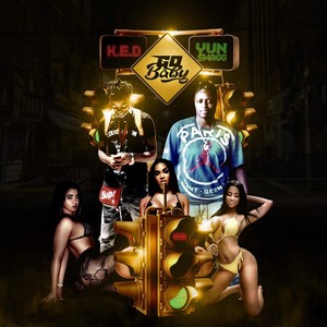 Go Baby (feat. K.E.D) (Explicit)