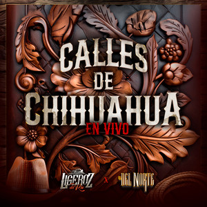 Calles de Chihuahua (En Vivo)