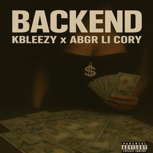 BackEnd (feat. Abgr Lil Cory) (Explicit)