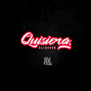 Quisiera (Explicit)