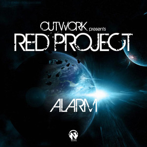 Alarm (Outwork Presents Red Project)