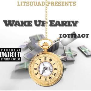 Wake Up Early (Explicit)