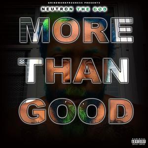 More Than Good (Explicit)