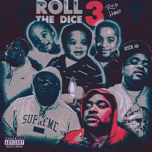 Roll The Dice 3 (Explicit)
