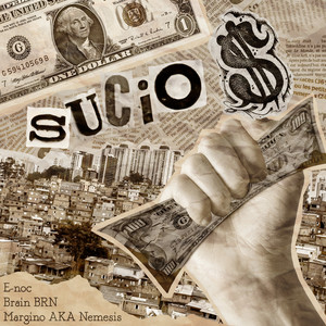 Sucio Dinero (Dirty Cash) [Explicit]