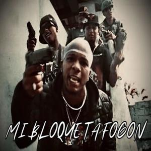 Mi Bloque Esta Fogon (Explicit)