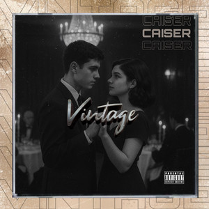 Vintage (Explicit)