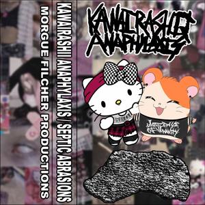 SPLIT WITH KAWAIRASHII ANAPHYLAXIS